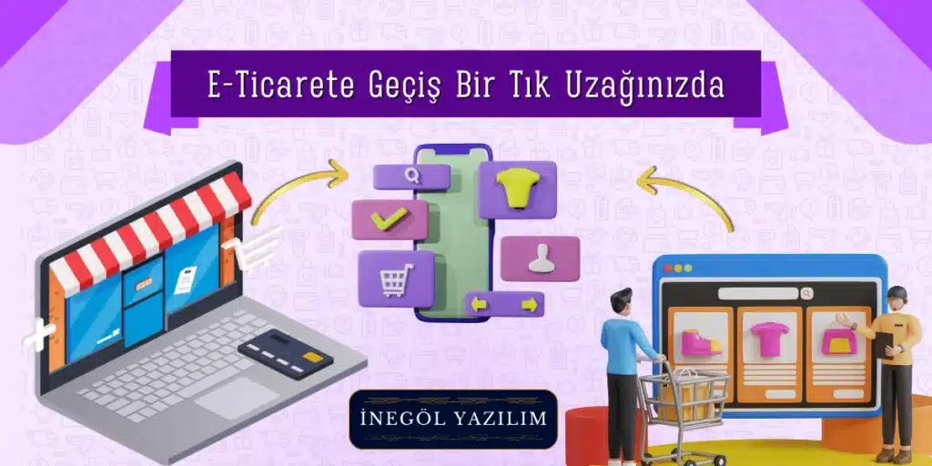 İnegöl’de Web Tasarım ve E-Ticaret 1