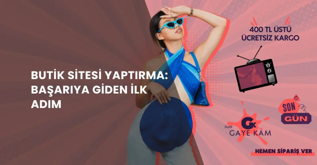 Butik Sitesi Yaptırma Başarıya Giden İlk Adım